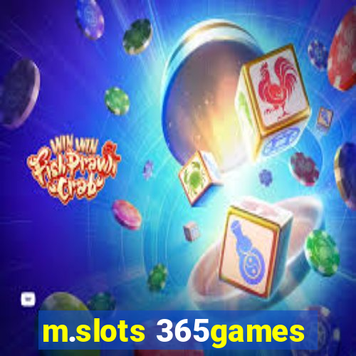 m.slots 365games